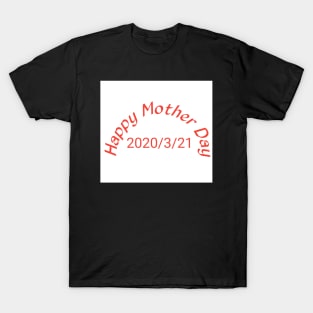 Mother Day T-Shirt